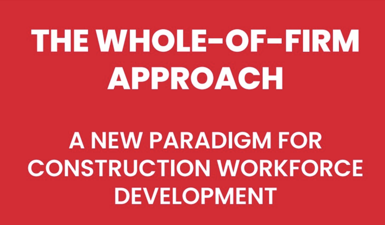 Construction Workforce Development Needs a Holistic Approach